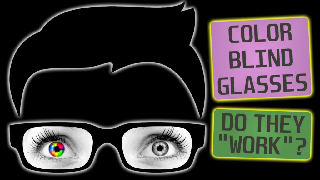 Do EnChroma Glasses "Work"? Chromaphobe