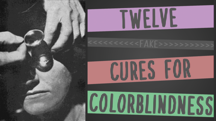 When Pseudoscience “Cures” Colorblindness